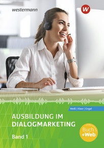 Produktabbildung zu Ausbildung im Dialogmarketing - Band 1 - Schulbuch - 8. Auflage 2026