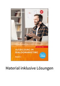 Produktabbildung zu Ausbildung im Dialogmarketing - Band 2 - Material inklusive Lösungen - 7. Auflage 2024