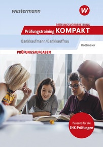 Produktabbildung zu Prüfungsvorbereitung Prüfungstraining KOMPAKT - Bankkaufmann/Bankkauffrau - 5. Auflage 2027