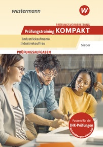 Produktabbildung zu Prüfungsvorbereitung Prüfungstraining KOMPAKT - Industriekaufmann/Industriekauffrau - 4. Auflage 2026