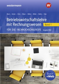 Produktabbildung zu Betriebswirtschaftslehre mit Rechnungswesen für die Fachhochschulreife - Ausgabe Nordrhein-Westfalen - Band 1 - Schulbuch - 7. Auflage 2025