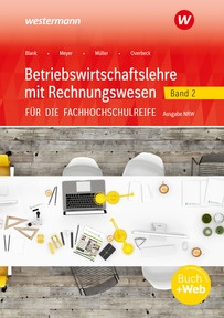 Produktabbildung zu Betriebswirtschaftslehre mit Rechnungswesen für die Fachhochschulreife - Ausgabe Nordrhein-Westfalen - Band 2 - Schulbuch - 7. Auflage 2026