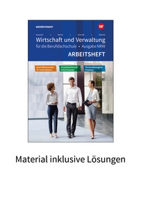 Produktabbildung zu Wirtschaft und Verwaltung für die Berufsfachschule NRW - Geschäftsprozesse im Unternehmen - Personalbezogene Prozesse - Gesamtwirtschaftliche Prozesse - Material inklusive Lösungen - 5. Auflage 2023