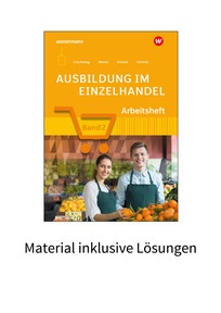 Produktabbildung zu Ausbildung im Einzelhandel - Material inklusive Lösungen zum Arbeitsheft 2 - 7. Auflage 2024