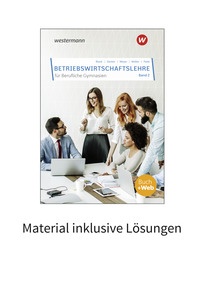 Produktabbildung zu Betriebswirtschaftslehre für Berufliche Gymnasien - Band 2 - Lösungen - 8. Auflage 2023