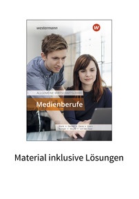 Produktabbildung zu Allgemeine Wirtschaftslehre Medienberufe - Material inklusive Lösungen - 8. Auflage 2022