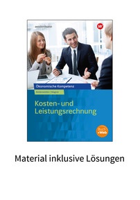 Produktabbildung zu Kosten- und Leistungsrechnung - Material inklusive Lösungen - 5. Auflage 2023