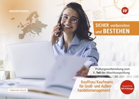 Produktabbildung zu Prüfungsvorbereitung Sicher vorbereiten und bestehen - Kauffrau/Kaufmann für Groß- und Außenhandelsmanagement - Gestreckte Abschlussprüfung Teil 1 - 4. Auflage 2026