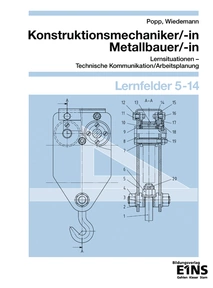Abbildung zur Reihe Konstruktionsmechaniker/-in, Metallbauer/-in - Lernsituationen, Technische Kommunikation/Arbeitsplanung