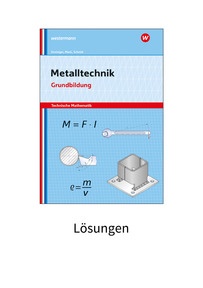 Produktabbildung zu Metalltechnik - Technische Mathematik - Grundbildung - 14. Auflage 2024
