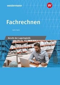 Produktabbildung zu Fachrechnen - Berufe der Lagerlogistik - Schulbuch - 20. Auflage 2026