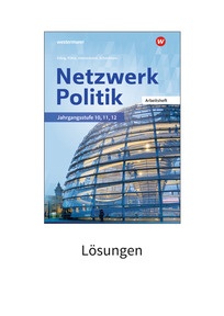 Produktabbildung zu Netzwerk Politik - Lösungen zum Arbeitsheft - 9. Auflage 2023