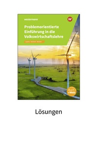 Produktabbildung zu Problemorientierte Einführung in die Volkswirtschaftslehre - Lösungen - 10. Auflage 2024