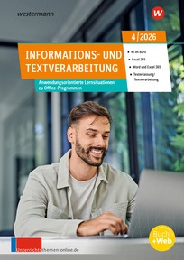 Produktabbildung zu Unterrichtsthemen Informations- und Textverarbeitung - Arbeitsblätter für Ihren Unterricht - Ausgabe 4/2026 - 1. Auflage 2026