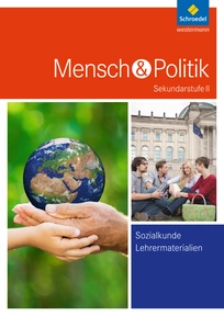 Produktabbildung zu Mensch und Politik SII - Ausgabe 2017 - Lehrermaterialien Gesamtband