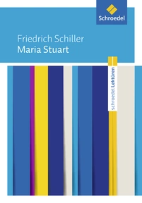 Produktabbildung zu Schroedel Lektüren - Friedrich Schiller: Maria Stuart - Textausgabe