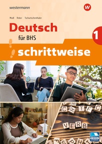 Produktabbildung zu Deutsch für BHS 1 - schrittweise - Schulbuch + E-Book