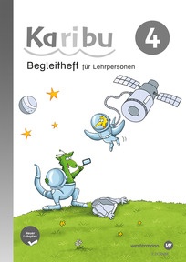 Produktabbildung zu Karibu 4 - Begleitheft für Lehrpersonen, neuer Lehrplan