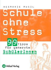 Produktabbildung zu Schule ohne Stress - 99 Tipps für genervte Schüler/Innen - Fachbuch - Auflage 2003