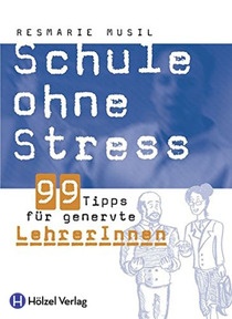 Produktabbildung zu Schule ohne Stress - 99 Tipps für genervte Lehrer/Innen - Fachbuch - Auflage 2003