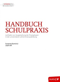 Produktabbildung zu Handbuch Schulpraxis - Leitfaden LehrerInnenausbildung - Fachbuch - Auflage 2013