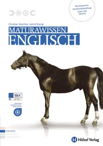 Produktabbildung zu Maturawissen Englisch - Abgestimmt auf das kompetenzbasierte Curriculum für die Berufsreifeprüfung - Übungsbuch - Auflage 2015