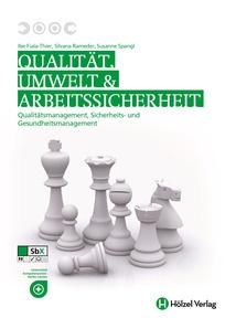Produktabbildung zu Qualität, Umwelt, Arbeit - Qualitätsmanagement, Sicherheits- und Gesundheitsmanagement - Schulbuch - Auflage 2016