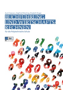 Produktabbildung zu Buchführung und Wirtschaftsrechnen PTS - für die Polytechnische Schule - Schulbuch - Auflage 2016