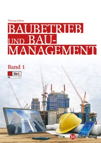 Produktabbildung zu Baubetrieb und Baumanagement 1 - Schulbuch + E-Book - Auflage 2017