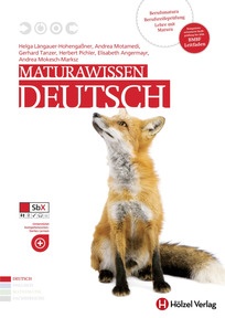 Produktabbildung zu Maturawissen Deutsch - Abgestimmt auf das kompetenzbasierte Curriculum für die Berufsreifeprüfung - Übungsbuch - Auflage 2017