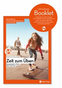 Produktabbildung zu Übungsbuch Deutsch I/II Rechtschreibung und Grammatik Zeit zum Üben - Kompetent in Wort, Satz und Text - Booklet für Lehrpersonen - Auflage 2018
