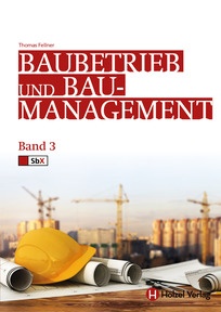 Produktabbildung zu Baubetrieb und Baumanagement 3 - Schulbuch + E-Book - Auflage 2019