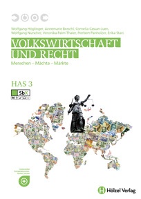 Produktabbildung zu Volkswirtschaft und Recht HAS 3 - Menschen - Mächte - Märkte - Schulbuch + E-Book - Auflage 2019