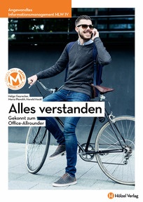 Produktabbildung zu Angewandtes Informationsmanagement HLW IV Alles verstanden - Gekonnt zum Office-Allrounder - Schulbuch + E-Book - Auflage 2020