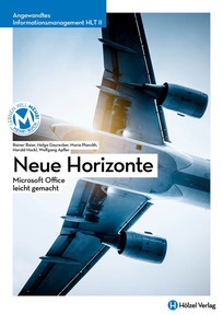 Produktabbildung zu Angewandtes Informationsmanagement HLT II Neue Horizonte - Microsoft Office leicht gemacht - E-Book Solo - Auflage 2020