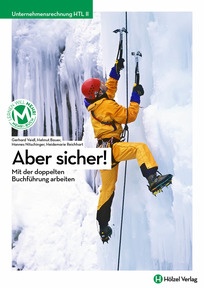 Produktabbildung zu Unternehmensrechnung HTL II Aber sicher! - Mit der doppelten Buchführung arbeiten - Schulbuch + E-Book - Auflage 2021