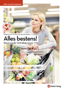 Produktabbildung zu ERP mit SAP S/4HANA Sales and Distribution Alles bestens! - Steuerung der Vertriebsprozesse - Schulbuch - Auflage 2022