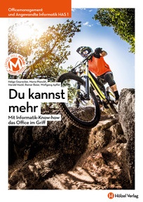 Produktabbildung zu Officemanagement und angewandte Informatik HAS 1 Du kannst mehr! - Microsoft Office leicht gemacht - E-BOOK+ Solo - Auflage 2022