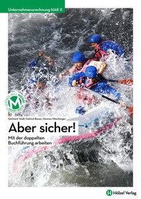 Produktabbildung zu Unternehmensrechnung HAK II Aber sicher! - Schulbuch mit E-BOOK+ - Auflage 2022