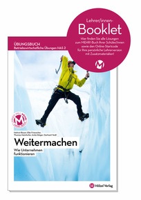 Produktabbildung zu Betriebswirtschaftliche Übungen HAS 2 Weitermachen - Wie Unternehmen funktionieren - Booklet für Lehrpersonen - Auflage 2022