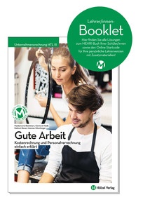 Produktabbildung zu Unternehmensrechnung HTL III Gute Arbeit - Kostenrechnung und Personalverrechnung einfach erklärt - Booklet für Lehrpersonen - Auflage 2022
