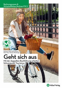 Produktabbildung zu Rechnungswesen & Wirtschaftliches Rechnen FW 2 Geht sich aus - Mit der doppelten Buchführung arbeiten Schwerpunkt Tourismus - E-BOOK+ Solo - Auflage 2022