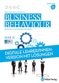 Produktabbildung zu Business Behaviour HAK II - Kompetent und professionell agieren - Booklet online Version mit Lösungen für Lehrpersonen - Auflage 2015
