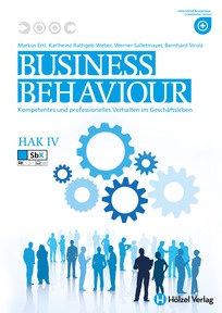 Produktabbildung zu Business Behaviour HAK IV - Kompetentes und professionelles Verhalten im Geschäftsleben - E-Book Solo - Auflage 2017