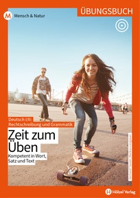 Produktabbildung zu Übungsbuch Deutsch I/II Rechtschreibung und Grammatik Zeit zum Üben - Kompetent in Wort, Satz und Text - E-Book Solo - Auflage 2018