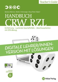 Produktabbildung zu Handbuch CRW RZL - Einführung – Laufende Geschäftsfälle – Abschlussarbeiten mit ÜFA-Bezug - Booklet online Version mit Lösungen für Lehrpersonen - Auflage 2020