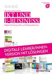 Produktabbildung zu IKT und E-Business - Multimedia und Webdesign - Booklet online Version mit Lösungen für Lehrpersonen - Auflage 2016