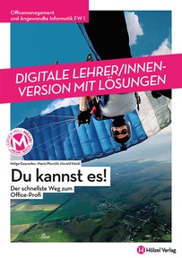 Produktabbildung zu Officemanagement und Angewandte Informatik FW 1 Du kannst es - Der schnellste Weg zum Office Profi - Booklet online Version mit Lösungen für Lehrpersonen - Auflage 2022