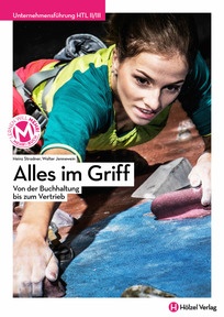 Produktabbildung zu Unternehmensführung HTL II/III Alles im Griff - Von der Buchhaltung bis zum Vertrieb - E-Book Solo - Auflage 2021