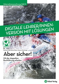 Produktabbildung zu Unternehmensrechnung HAK II  Aber sicher! - Booklet online Version mit Lösungen für Lehrpersonen - Auflage 2022